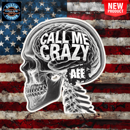 AFF Call Me Crazy Skull Sticker