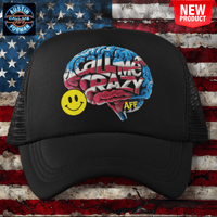 AFF Call Me Crazy Trucker Hat