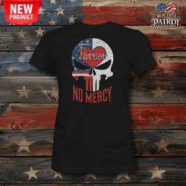 Beautiful Patriot© Lady Liberty’s No Mercy T-Shirt