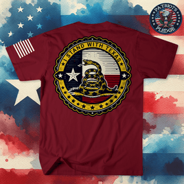 I Stand With Texas Don't Tread T-Shirt
