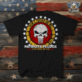 Patriots Pledge© Patriot's Punishment T-Shirt