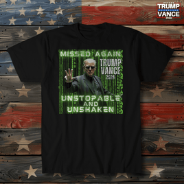 Trump Missed Again T-Shirt