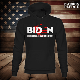 Biden lied Soldiers died hoodie