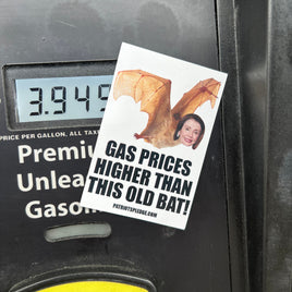 Gas Prices Higher than This Old Bat 2"x3" Sticker