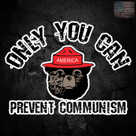 Only You Can Prevent Communism 5"x6" Sticker